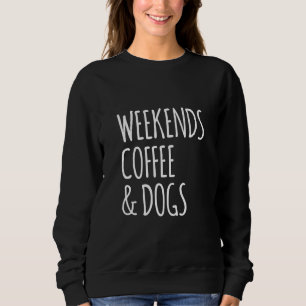Sweatshirt Citation de vacances de café et de chien de