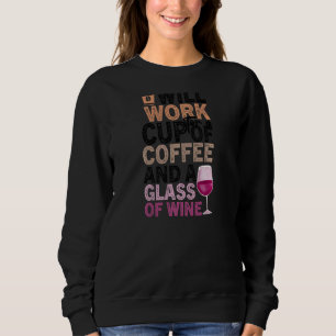 Sweatshirt Citation de vin de café pour femmes Barista Cool C