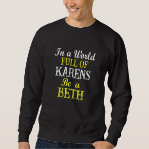 Sweatshirt Citation Drôle Des Femmes Dans Un Monde Plein De K