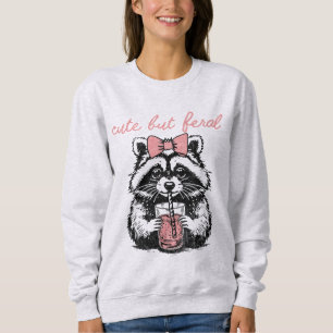 Sweatshirt Citation humoristique de raton laveur mignon mais 