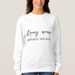 Sweatshirt Citation Les Femmes Bien Elevées Ne Font Pas L'His