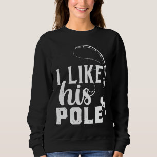 Sweatshirt Citation Pêche J'Aime Son Poteau
