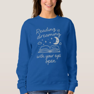 Sweatshirt Citation poétique pour les amoureux de livres et l