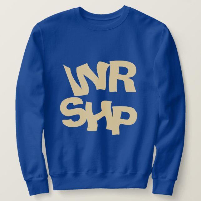 Sweatshirt Citation WORSHIP Electric Blue (Design devant)