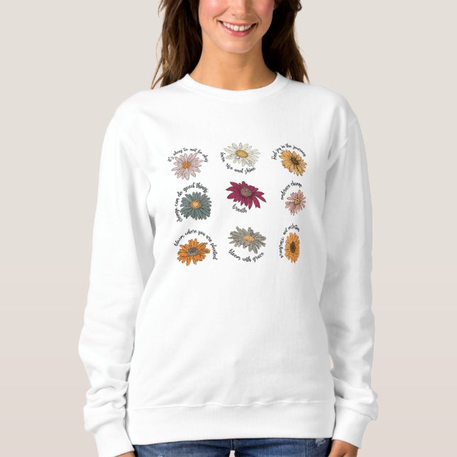Sweatshirt Citations Motivationnelles Florales Fleur Multicol (Devant)