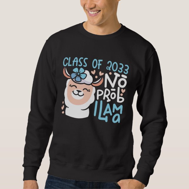 Sweatshirt Class of 2033 No Prob Llama Grow With Me Pre K Gra (Devant)