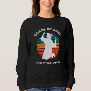 Sweatshirt Classe de diplômes supérieurs de 2021 Pratiqueme