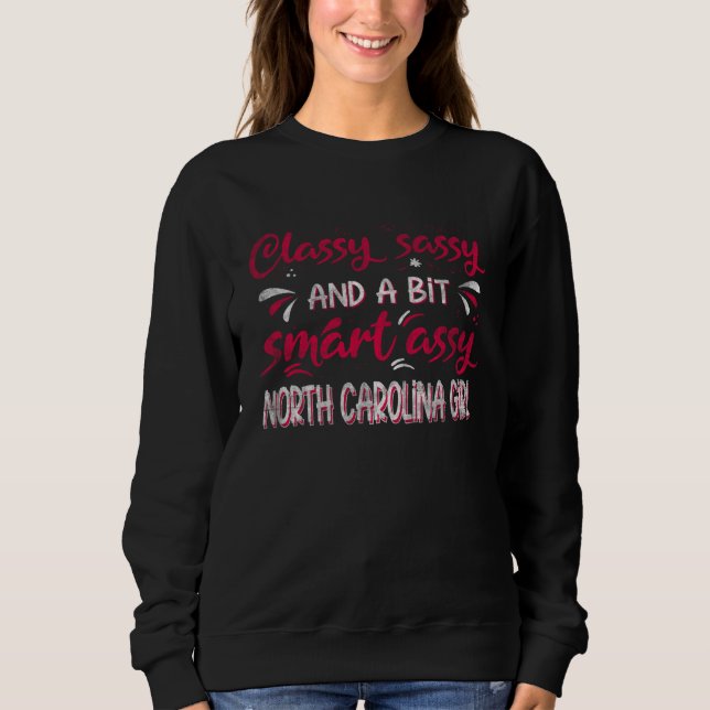 Sweatshirt Classy Sassi And A Bit Smart Assi North Carolina G (Devant)