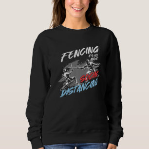 Sweatshirt Clôture Distances sociales Fencer Fence Masque Lon