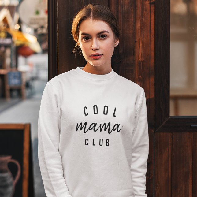 Sweatshirt Club cool Mama | Fête de la Mère Moderne et Stylis (Créateur téléchargé)