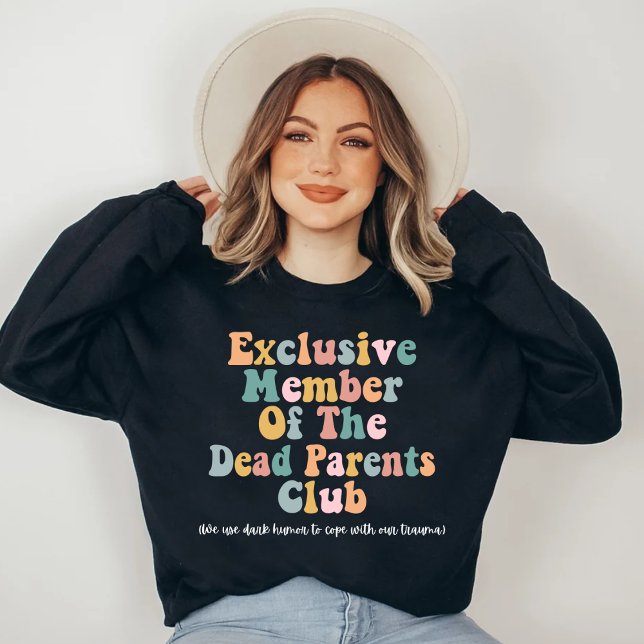 Sweatshirt Club de parents morts amusants (Créateur téléchargé)