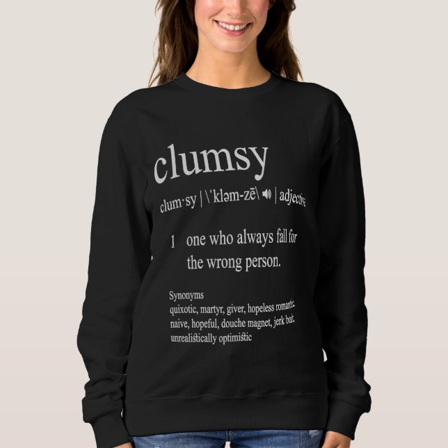 Sweatshirt Clumsy Dictionary Definition Love Valentines Depre (Devant)