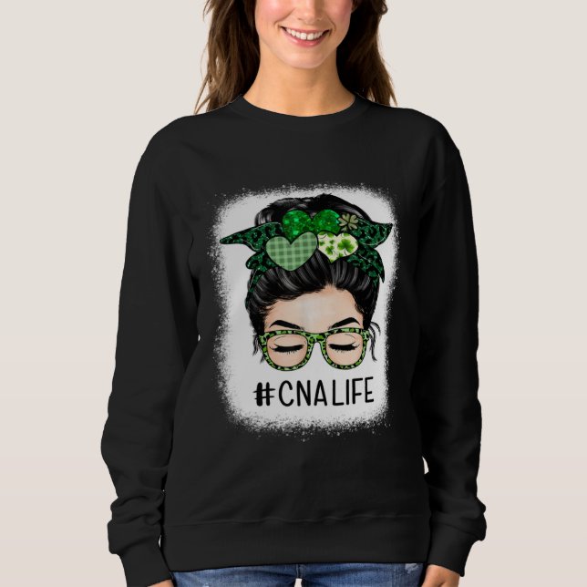 Sweatshirt CNA Nurse Nursing Assistant Messy Bun St Patrick s (Devant)