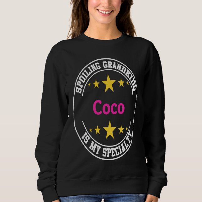 Sweatshirt Coco Spoiling Grandkids Is My Specialty  Grandmoth (Devant)