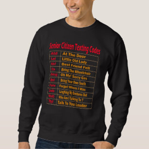 Sweatshirt Code de SMS pour les seniors - rabais pour les sen