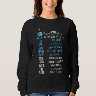 Sweatshirt Code de Textes pour les seniors - Personnes âgées