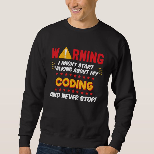 Sweatshirt Coder Computer Language Coding Joke Graphic (Devant)