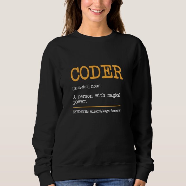 Sweatshirt Coder Définition Tech Support Coder Funny Programm (Devant)