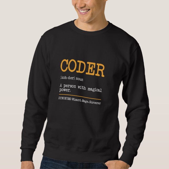 Sweatshirt Coder Définition Tech Support Coder Funny Programm (Devant)