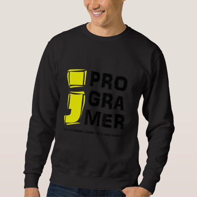 Sweatshirt Coding Programmer Ordinateur Aime Coder Plus Que Y (Devant)