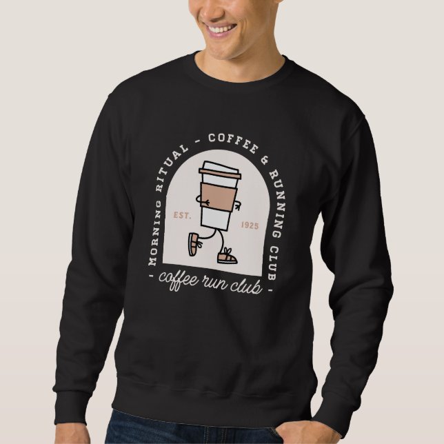 Sweatshirt Coffee and running lovers run club funny (Devant)