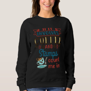 Sweatshirt Collecteur De Timbres Et De Cafés Philatélique Phi