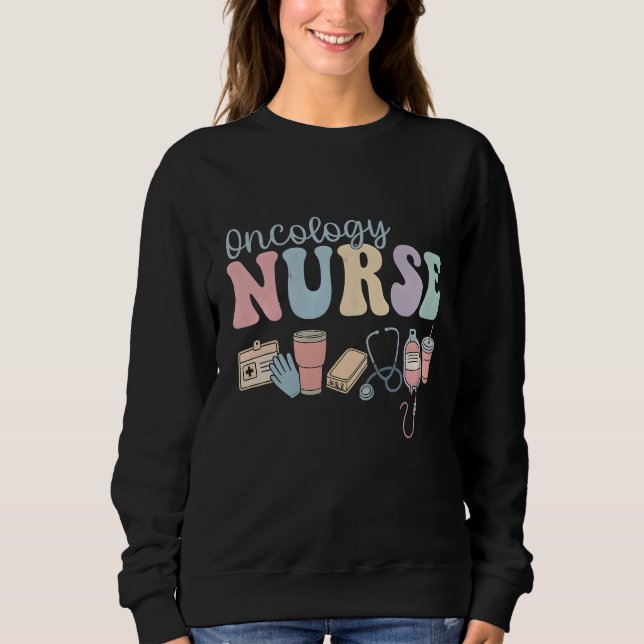 Sweatshirt Colorful Oncology Nurse Retro Aesthetic (Devant)