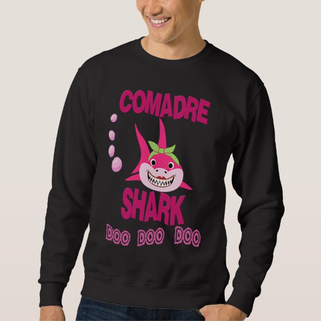 Sweatshirt Comadre Shark   Playera para Comadre en Espanol (Devant)
