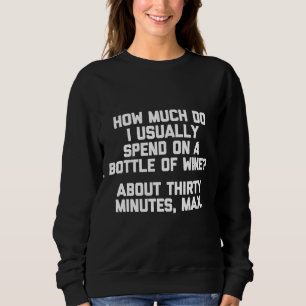 Sweatshirt Combien Je Dépense Habituellement Sur Le Vin