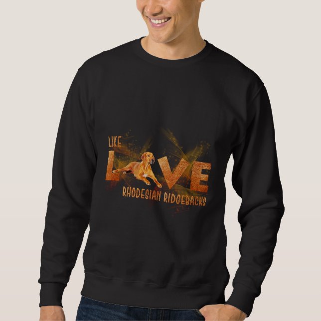 Sweatshirt Comme Love Rhodesian Ridgebacks (Devant)