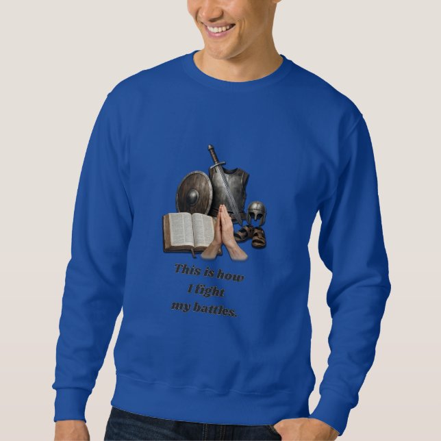 Sweatshirt Comment je mène mes batailles (Devant)