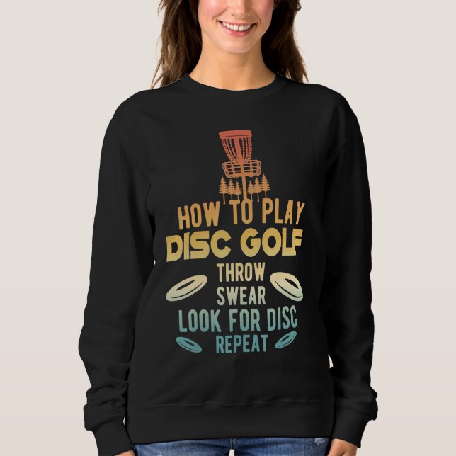 Sweatshirt Comment jouer au disc golf  Disc Golf (Devant)