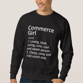 Sweatshirt Commerce Girl Ga Georgia Funny City Accueil Racine