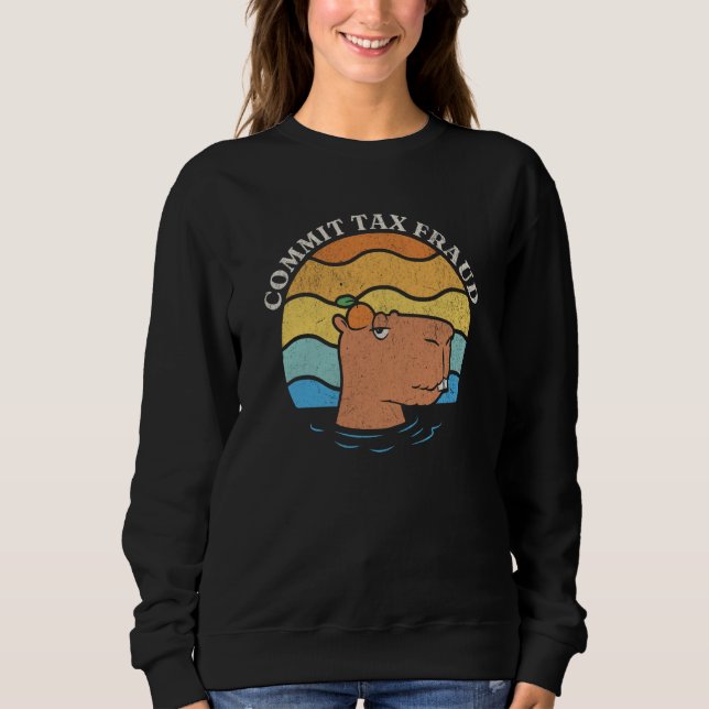 Sweatshirt Commit Tax Fraud Tax Season Capybara Orange Retro (Devant)