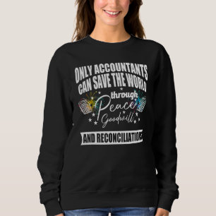 Sweatshirt Comptabilité Seulement les comptables sauvent la r