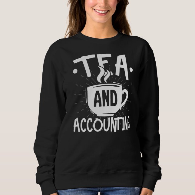 Sweatshirt Comptable Comptable En Taxe De Thé Et Comptable Co (Devant)