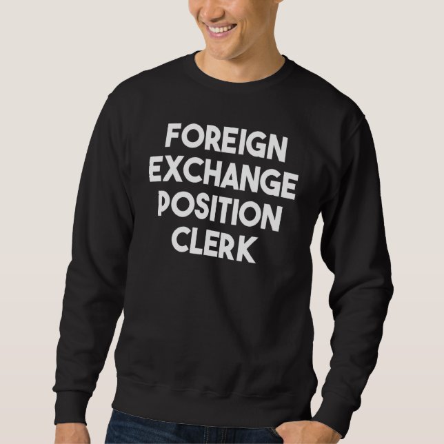 Sweatshirt Comptable de position de change (Devant)