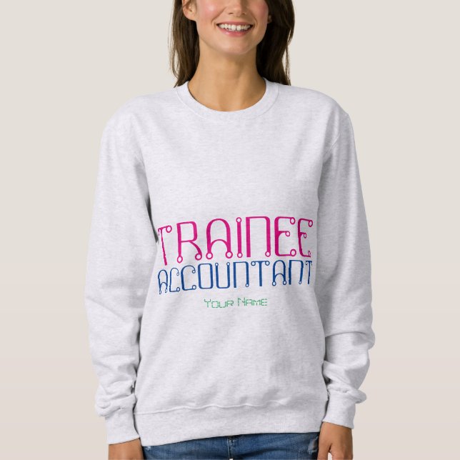 Sweatshirt "Comptable stagiaire" (Devant)
