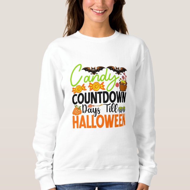 Sweatshirt Compte à rebours des bonbons Jours jusqu'à Hallowe (Devant)