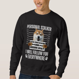 Sweatshirt Conception de chien Stalker personnel amusant - Sh