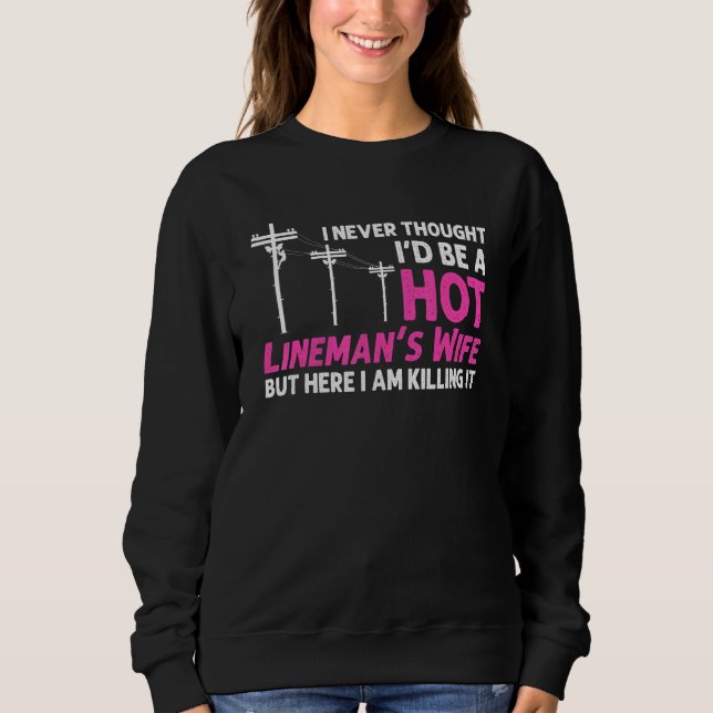 Sweatshirt Conception De L'Épouse Lineman Pour Femmes Lineman (Devant)