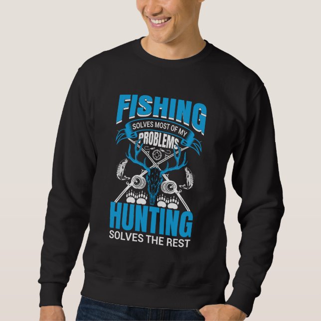 Sweatshirt Conception de résolveur de problèmes de pêche et d (Devant)