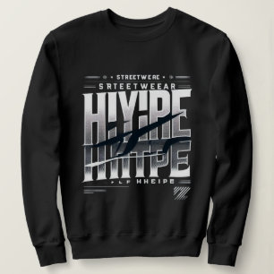 Sweatshirt Conception de typographie Streetwear Hype – Bla ur