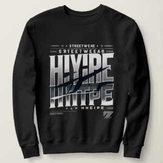 Sweatshirt Conception de typographie Streetwear Hype – Bla ur