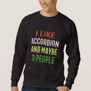 Sweatshirt Conception Rétro d'Accordéon J'Aime l'Accordéon Et