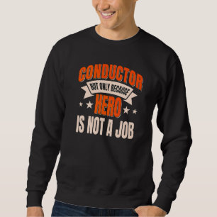 Sweatshirt Conducteur Train Express Rail Transport Fret Ferro
