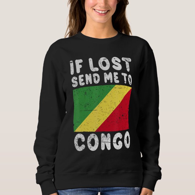 Sweatshirt Congo Flag Souvenir If lost send me to Congo (Devant)