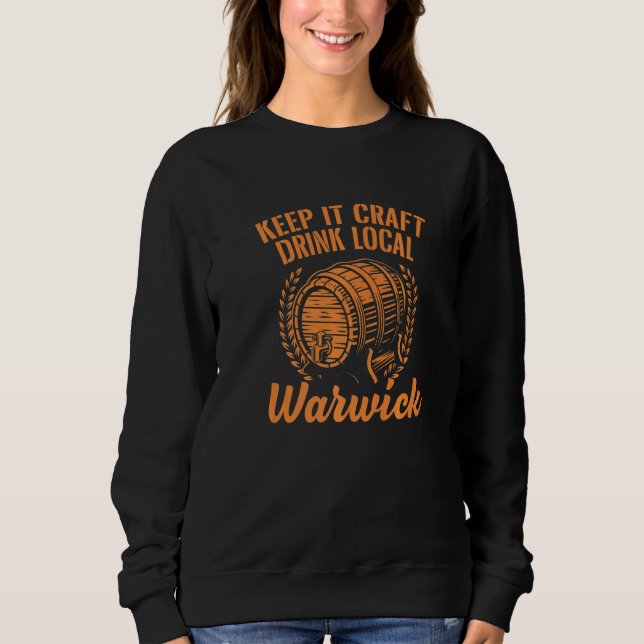 Sweatshirt Conserver L'Artisanat Boire Bière Warwick Locale R (Devant)