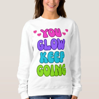 Sweatshirt Continuez à vous éveiller - Conception brillante e