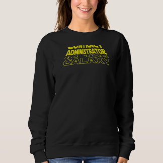 Sweatshirt Contract Administrator  Space Backside